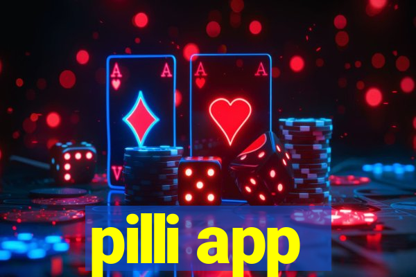 pilli app